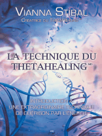 La technique du ThetaHealing: Introduction à une extraordinaire technique de guérison par l’énergie