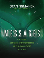 Messages: L'histoire de contacts extraterrestres la plus documentée au monde