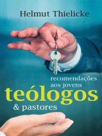 Recomendações aos jovens teólogos e pastores