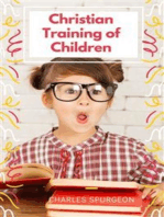 Christian Training of Children - A Book for Parents and Teachers