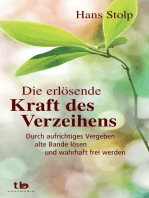 Die erlösende Kraft des Verzeihens