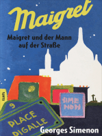 Maigret und der Mann auf der Straße: und zwei weitere Erzählungen