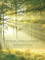 Humans, Angels and Visions
