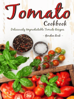 Tomato Cookbook: Deliciously Unpredictable Tomato Recipes