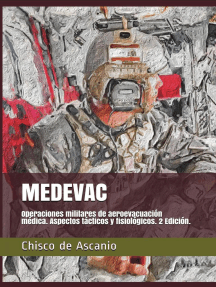 Medevac. Operaciones Militares de Aeroevacuación. Aspectos tácticos y fisiológicos. 2ª Edición.