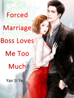 Forced Marriage: Boss Loves Me Too Much: Volume 2