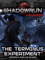 Shadowrun Legends: The Terminus Experiment: Shadowrun Legends, #40