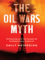 The Oil Wars Myth: Petroleum and the Causes of International Conflict
