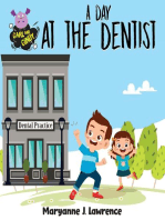 A Day At The Dentist