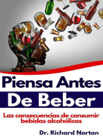 Piensa Antes De Beber: Las consecuencias de consumir bebidas alcohólicas