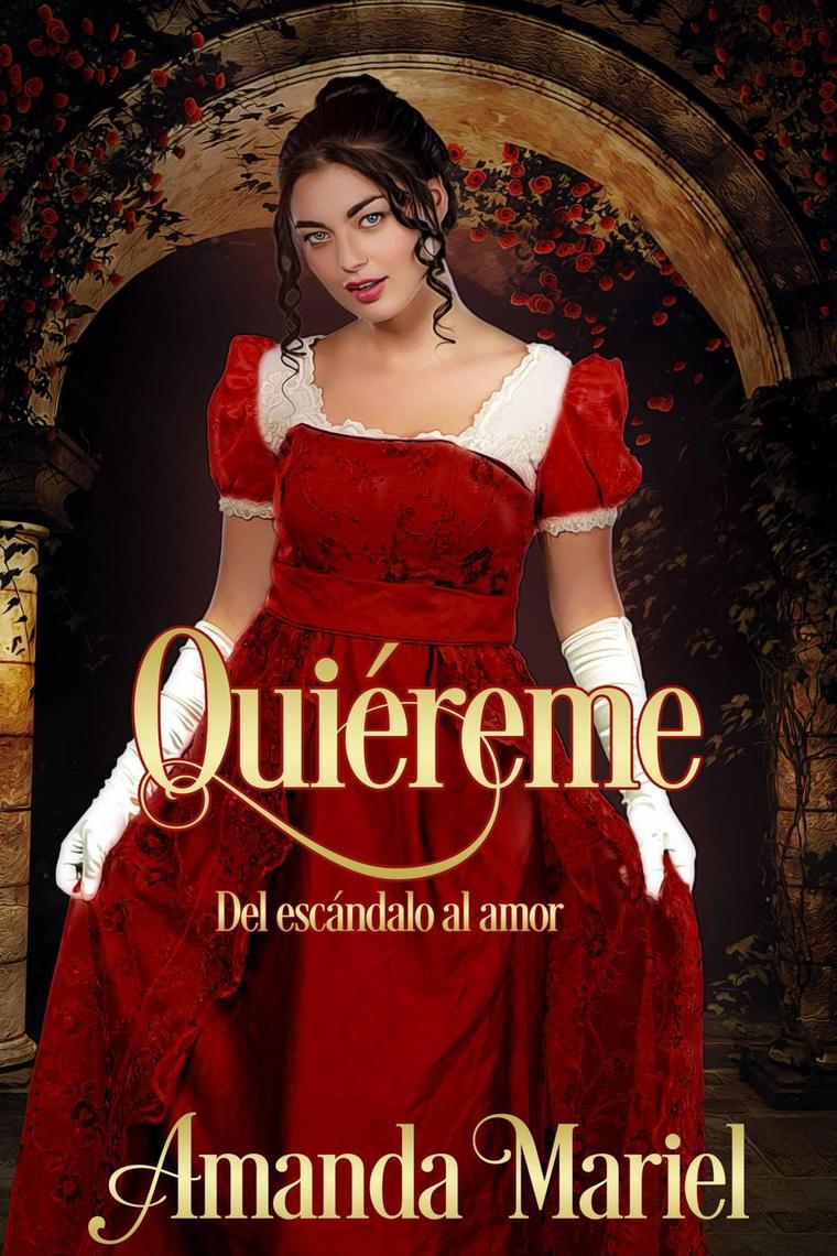 Quiéreme de Amanda Mariel (Libro electrónico) Leer gratis durante