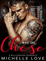 What She Chose: A Billionaire Romance: A Billion Dollar Arrangement, #5