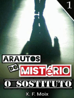 Arautos do Mistério. O Substituto: MISTÉRIO