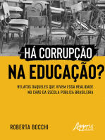 Há Corrupção na Educação?: Relatos Daqueles que Vivem Essa Realidade no Chão da Escola Pública Brasileira