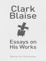 Clark Blaise: The Interviews