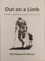 Out on a Limb: Life with a Disability and Stories of a Time Past
