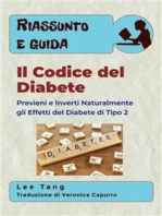 Riassunto & Guida - Il Codice Del Diabete: Previeni E Inverti Naturalmente Gli Effetti Del Diabete Di Tipo 2
