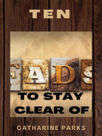 Ten Fads to Stay Clear of