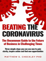 Beating the Coronavirus: The Uncommon Guide to the Future of Business in Challenging Times