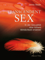 Transcendent Sex - In der Sexualität eine höhere Wirklichkeit erfahren