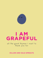 I Am Grapeful