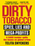 Dirty Tobacco: Spies, Lies and Mega-Profits
