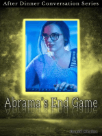 Abrama's End Game: After Dinner Conversation, #21