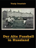 Der Alte Fussball in Russland