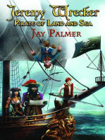Jeremy Wrecker - Pirate of Land and Sea