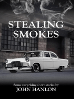 Stealing Smokes: Some Surprising Short Stories