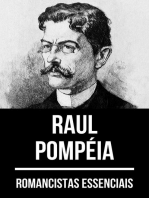 Romancistas Essenciais - Raul Pompéia