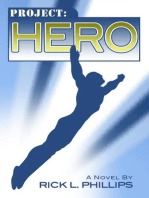 Project: Hero: Project: Hero, #1