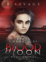 Ryker Chronicles: Blood Moon: Ryker Chronicles, #1