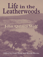 Life in the Leatherwoods