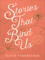 Stories That Bind Us: A Novel