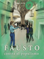 Fausto Contra el Populismo