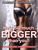 He Is So Much Bigger Than You!