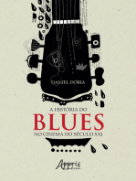 A História do Blues no Cinema do Século XXI