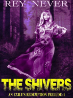 The Shivers: Exile's Redemption Prelude, #1