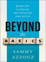 Beyond the Basics: Maximizing, Allocating, and Protecting Your Capital