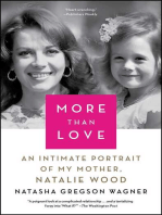 More Than Love: An Intimate Portrait of My Mother, Natalie Wood