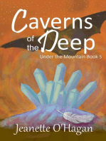 Caverns of the Deep: Under the Mountain, #5