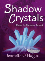 Shadow Crystals: Under the Mountain, #4