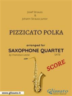 Pizzicato polka - Saxophone Quartet SCORE