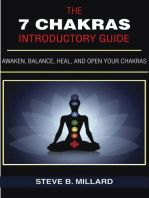 The 7 Chakras Introductory Guide: Awaken, Balance, Heal and Open Your Chakras: 1, #1