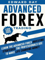 Advanced Forex Trading: Learn the Advanced Forex Investing Strategies the Professionals Use to Make Life Changing Money: 3 Hour Crash Course