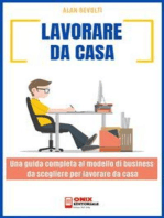 Lavorare da casa: Una guida completa al modello di business da scegliere per lavorare da casa