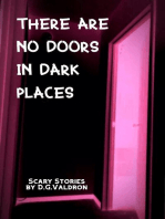 There Are No Doors In Dark Places: Hearts in Darkness