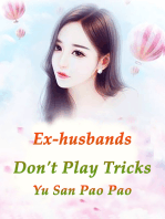Ex-husbands, Don't Play Tricks: Volume 3