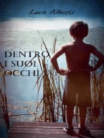 Dentro i suoi occhi: Era lunedì sera